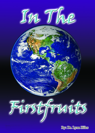 In The Firstfruits- 4 Message Audio Series